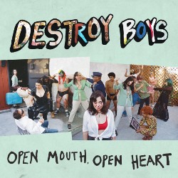 Destroy Boys Open Mouth Open Heart Artwork 2021