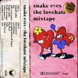 snakes eyes the lovehate mixtape artwork