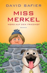 Lest die Review zu "Miss Merkel: Mord auf dem Friedhof" von David Safier bei krachfink.de
