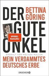 Lest die Review zu "Der gute Onkel - mein verdammtes deutsches Erbe" von Bettina Göring bei krachfink.de