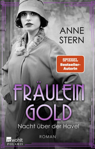 Lest die Review zu "Fräulein Gold: Nacht über der Havel" von Anne Stern bei krachfink.de