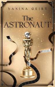 Lest die Review zu "The Astronaut" von Yanina Geist bei krachfink.de