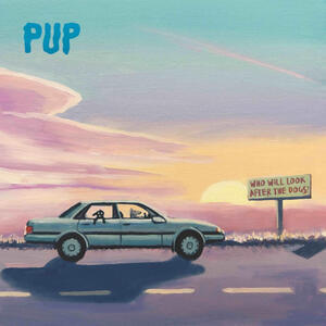 Lest die Review zu "Who Will Look After The Dogs?" von PUP bei krachfink.de